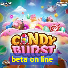 beta on line