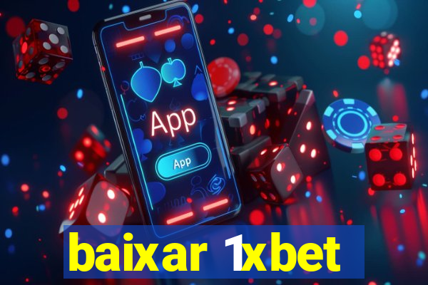 baixar 1xbet