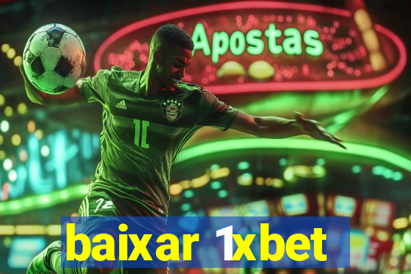 baixar 1xbet