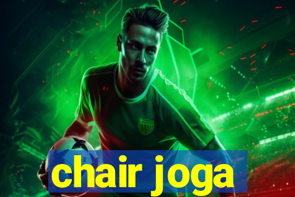 chair joga