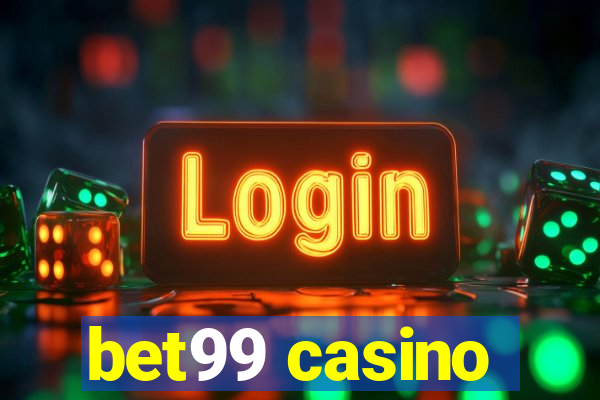 bet99 casino