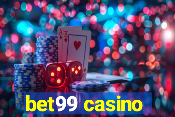 bet99 casino