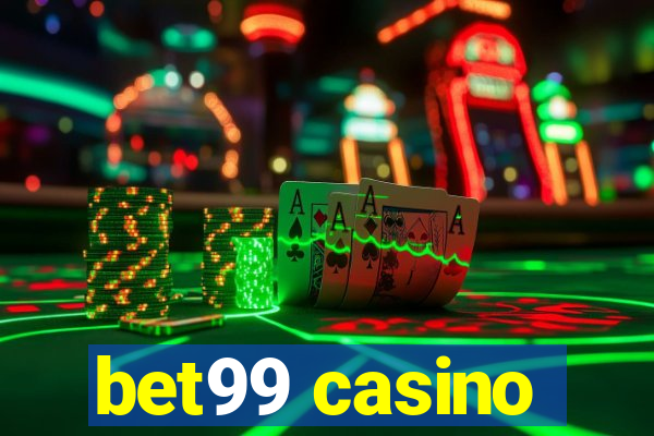 bet99 casino