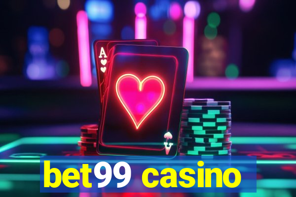 bet99 casino