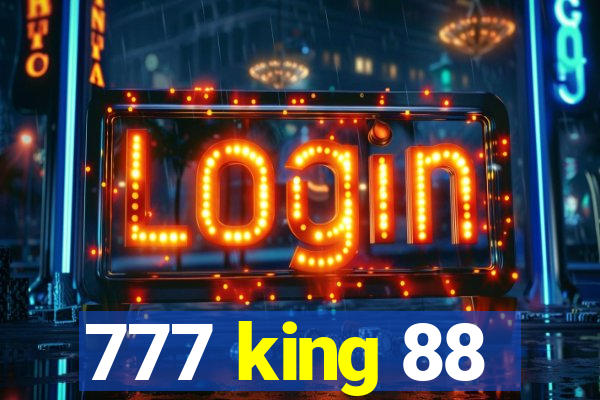 777 king 88