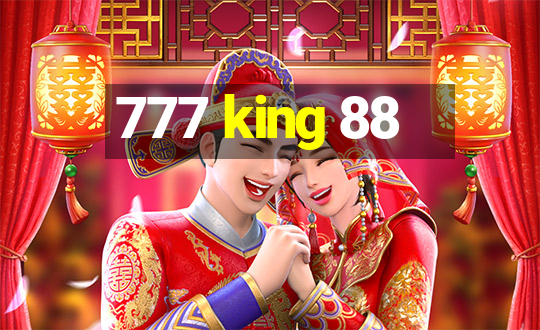 777 king 88