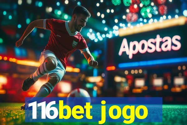 116bet jogo