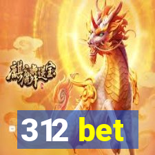 312 bet