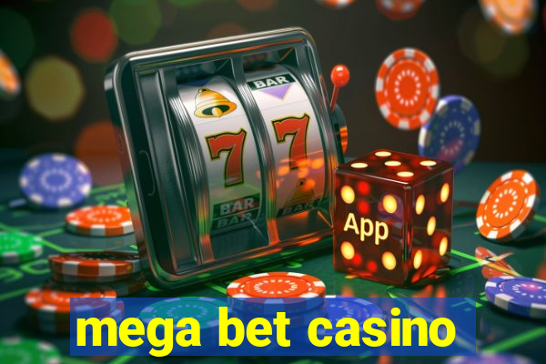 mega bet casino