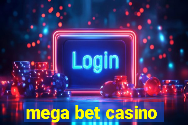 mega bet casino