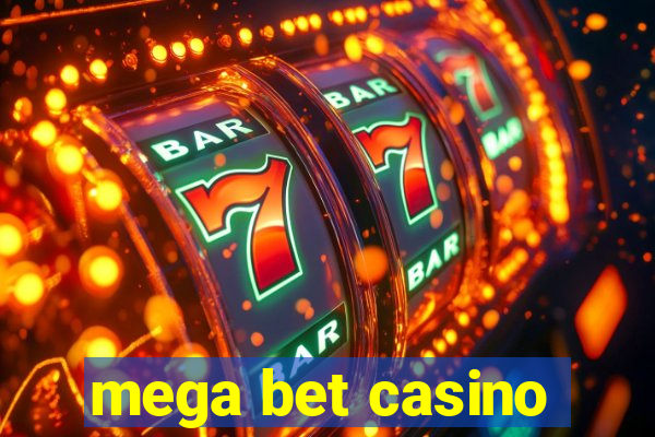 mega bet casino