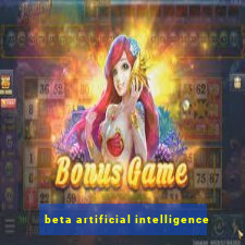 beta artificial intelligence