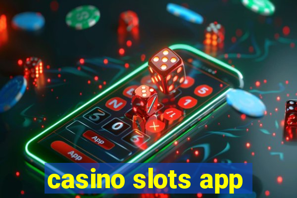 casino slots app