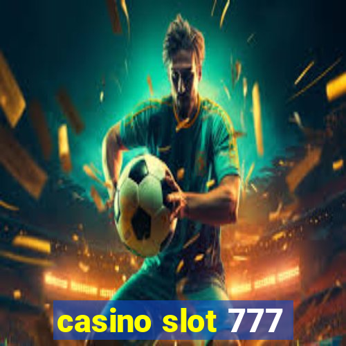 casino slot 777