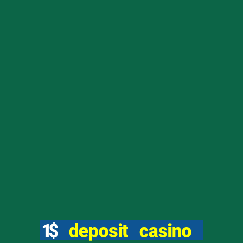 1$ deposit casino bonus canada