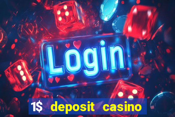 1$ deposit casino bonus canada