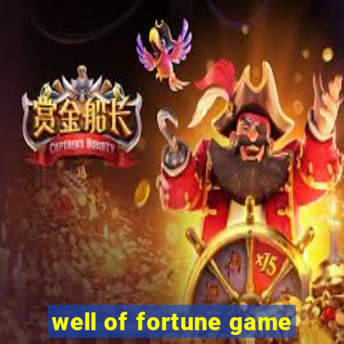 well of fortune game