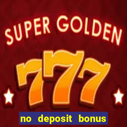 no deposit bonus casino online