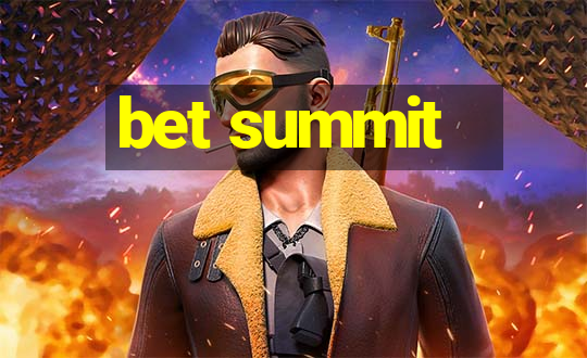 bet summit