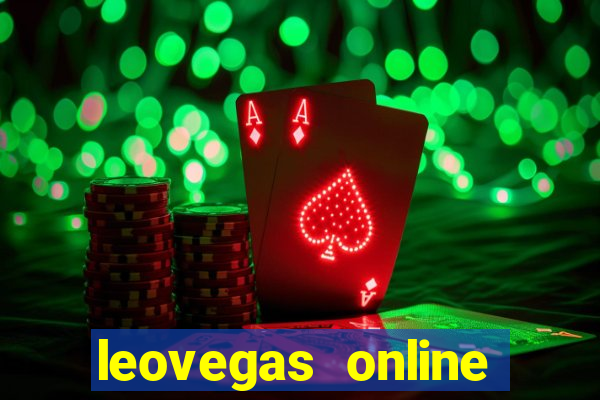 leovegas online casino login