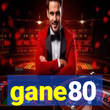 gane80