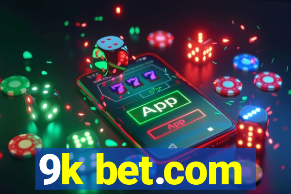 9k bet.com