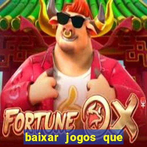 baixar jogos que pagam dinheiro de verdade