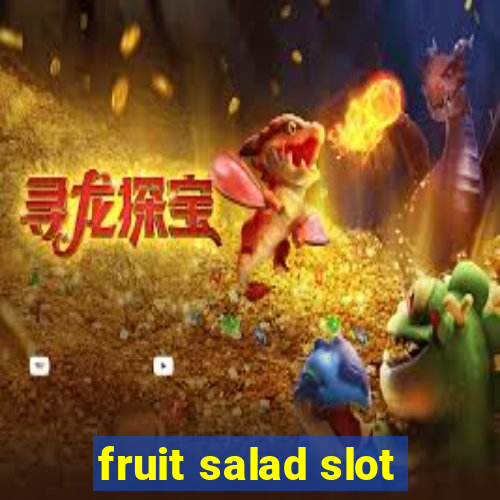 fruit salad slot