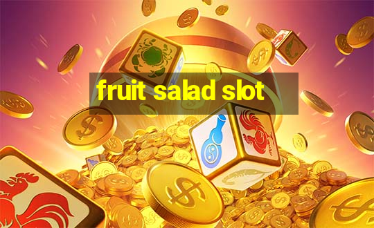 fruit salad slot