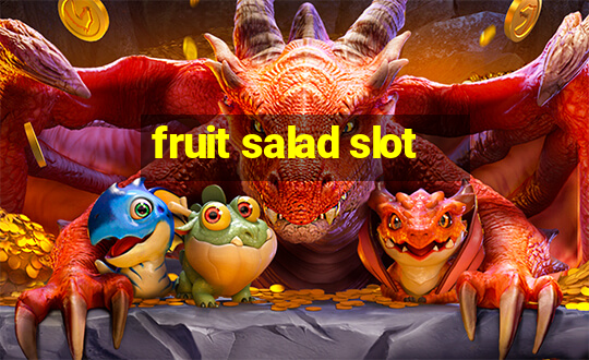 fruit salad slot