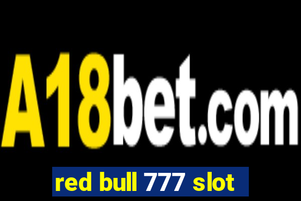 red bull 777 slot