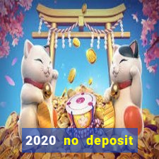 2020 no deposit casino codes