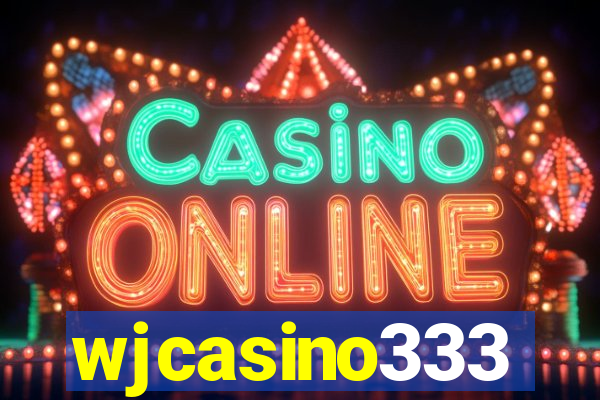 wjcasino333