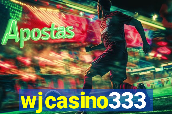 wjcasino333