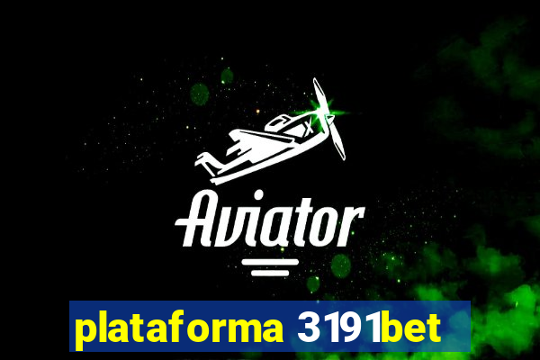 plataforma 3191bet