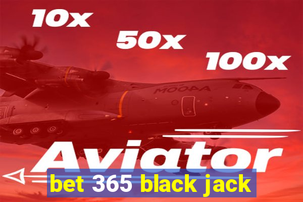 bet 365 black jack