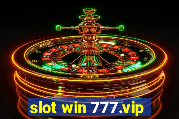 slot win 777.vip