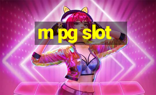 m pg slot