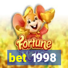 bet 1998