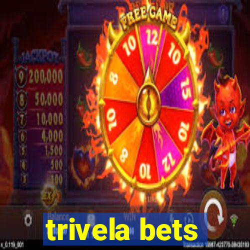 trivela bets