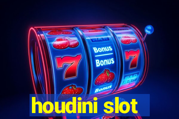 houdini slot