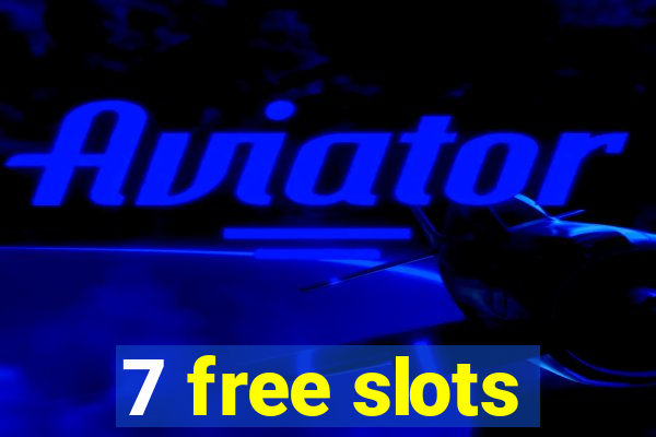 7 free slots