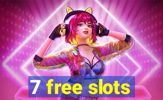 7 free slots