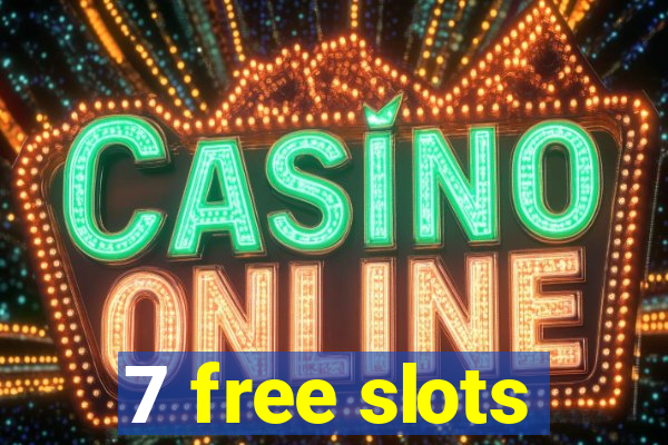 7 free slots