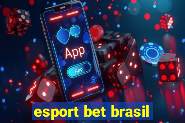 esport bet brasil