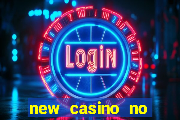 new casino no deposit bonuses