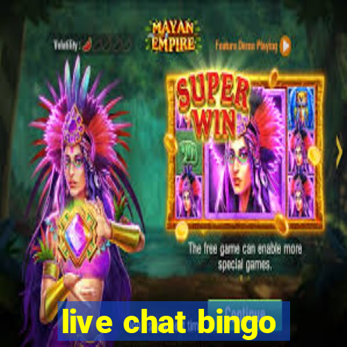 live chat bingo