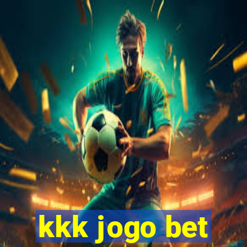 kkk jogo bet