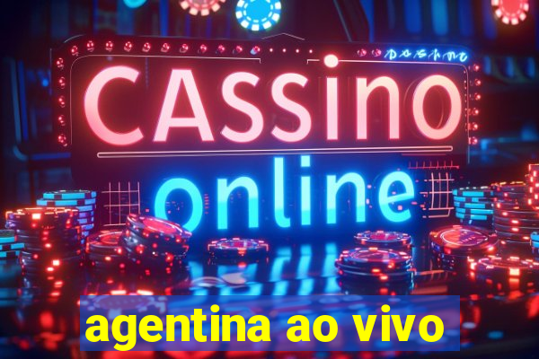 agentina ao vivo