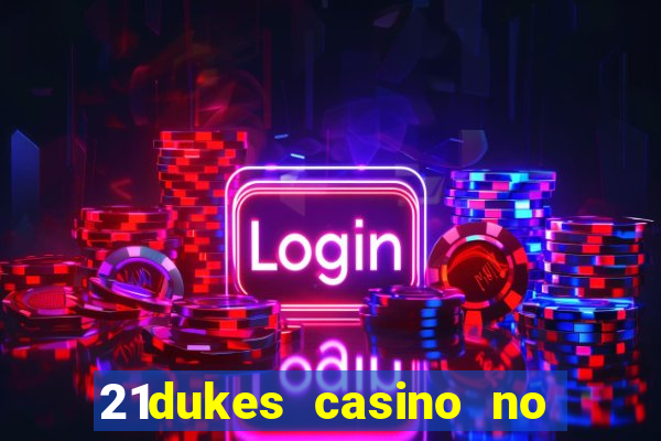 21dukes casino no deposit bonus